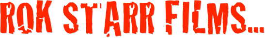 Rok Starr Films...